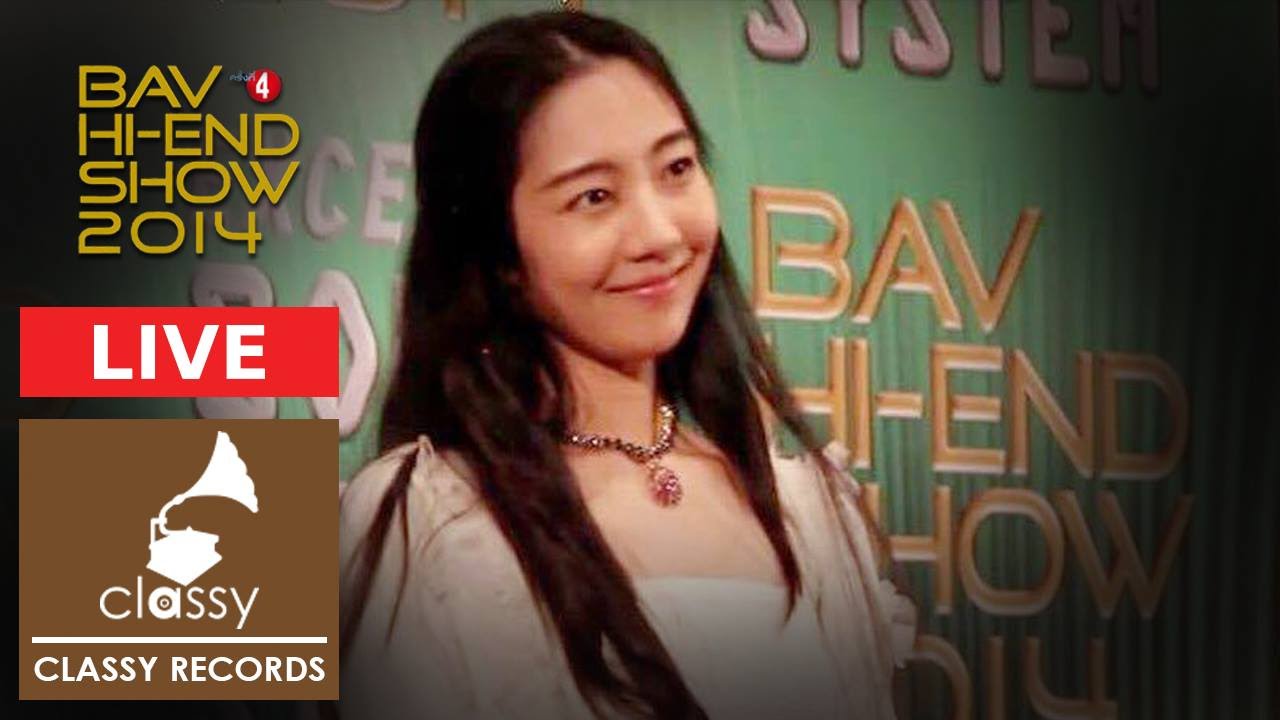 แนน สาธิดา พรหมพิริยะ l A Time For Us l BAV HI END SHOW 2014 l Classy Records