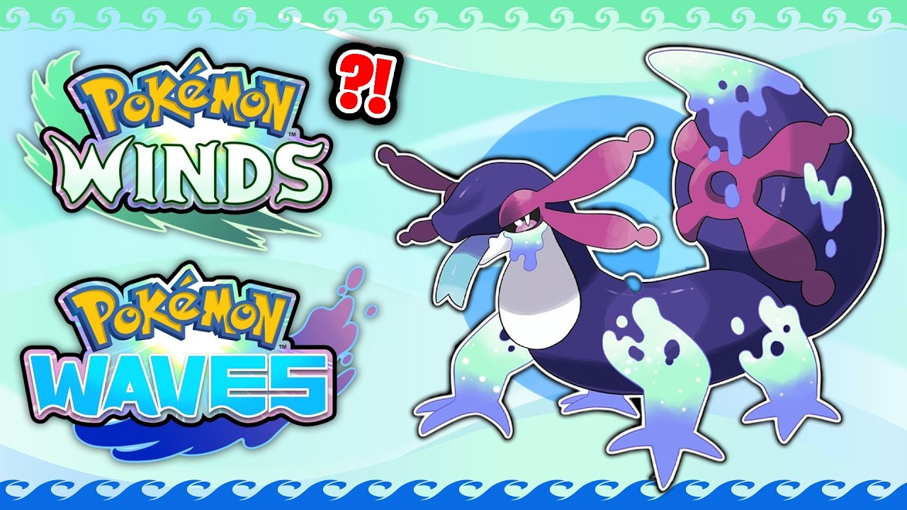 The NEW Pok&eacute;mon Winds & Waves STARTER EVOLUTIONS...