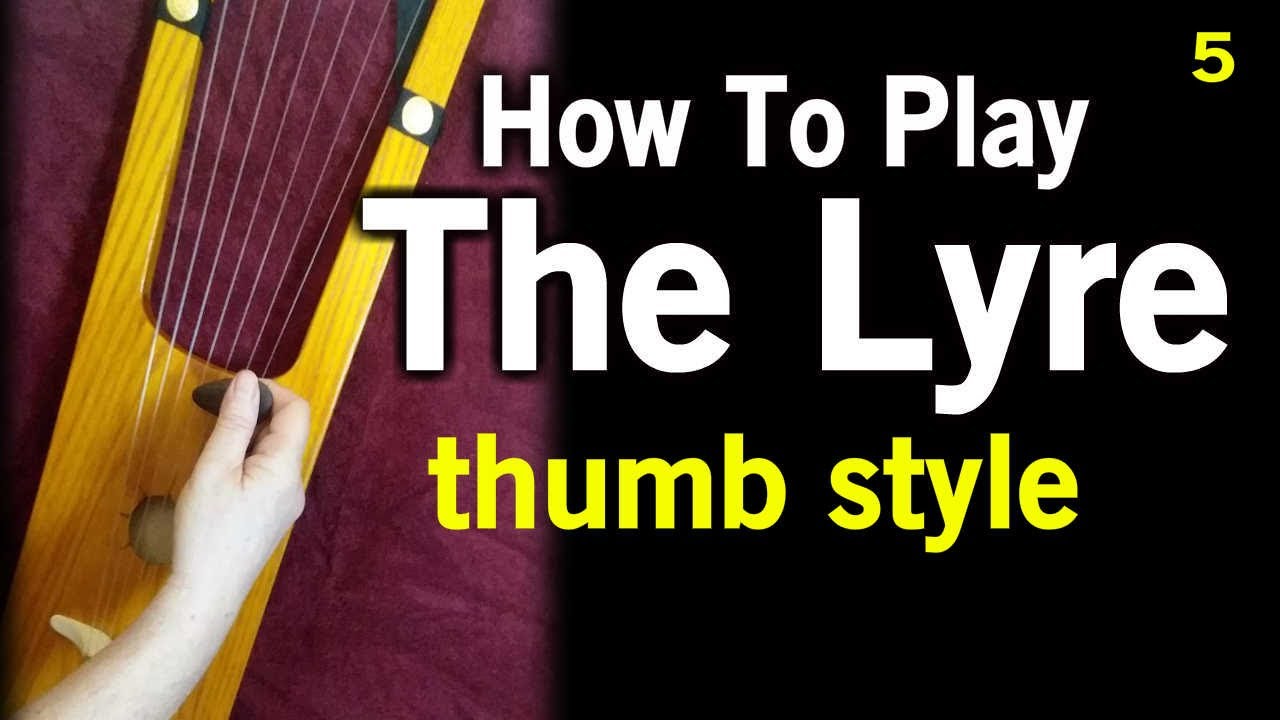 Thumb Exercise lessons for learning the Anglo Saxon Lyre