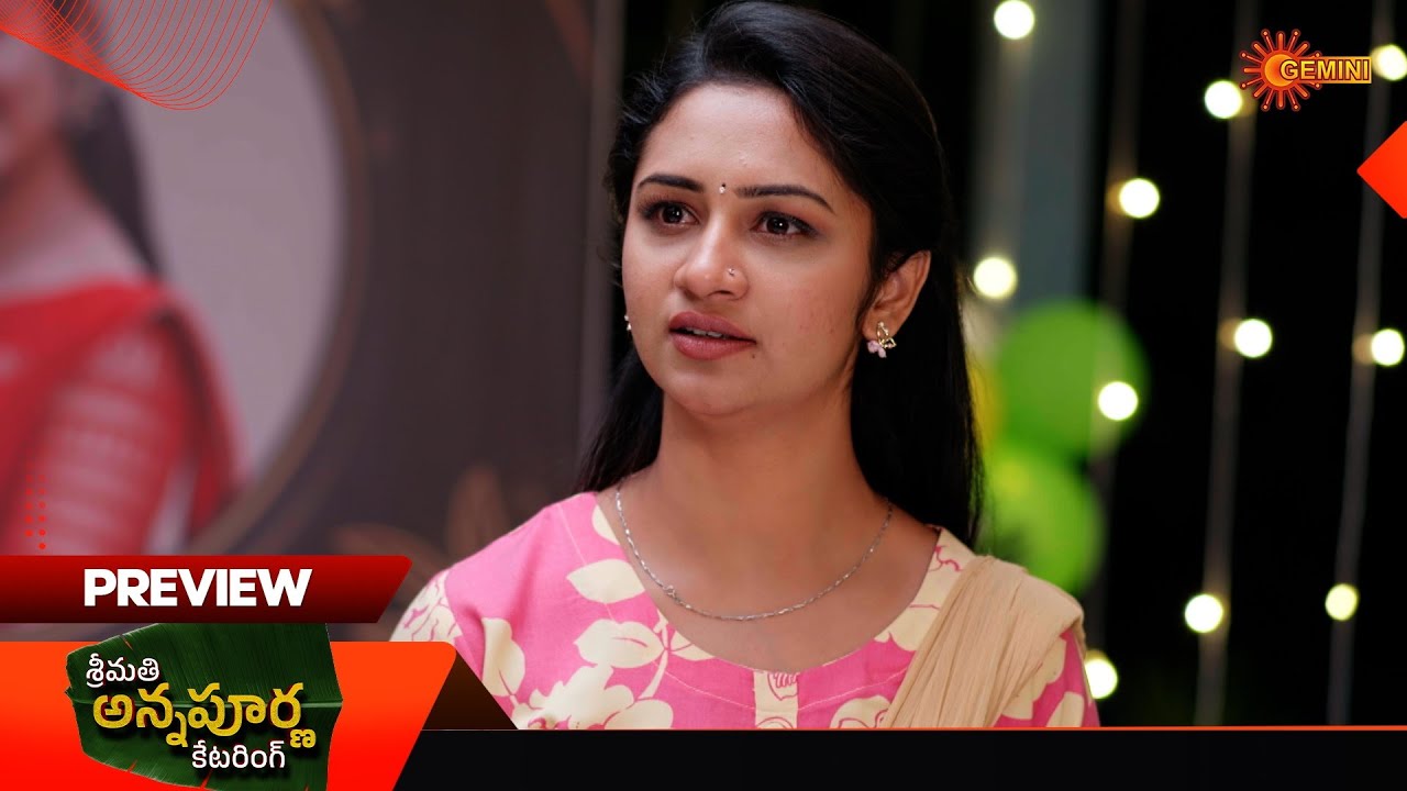 Srimati Annapurna Catering - Preview of the day | Watch full EP Sun NXT | 07 Mar 2026 | Gemini TV