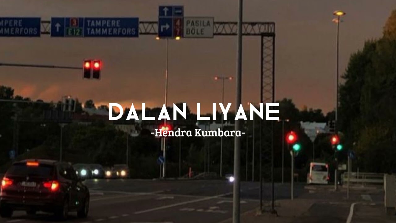 Dalan liyane - Hendra Kumbara (speed up)