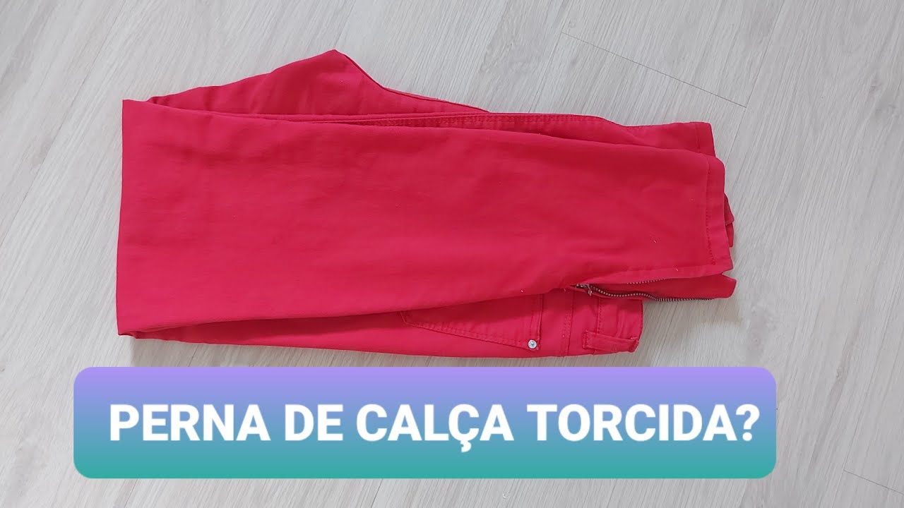 A PERNA DA SUA CALÇA FICA TORCIDA?  ASSISTA ESSA MODELAGEM.