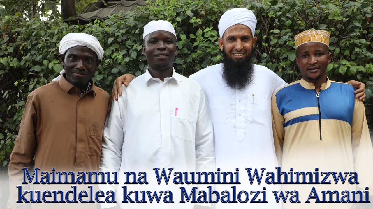 Maimamu na Waumini Wahimizwa kuendelea kuwa Mabalozi wa Amani