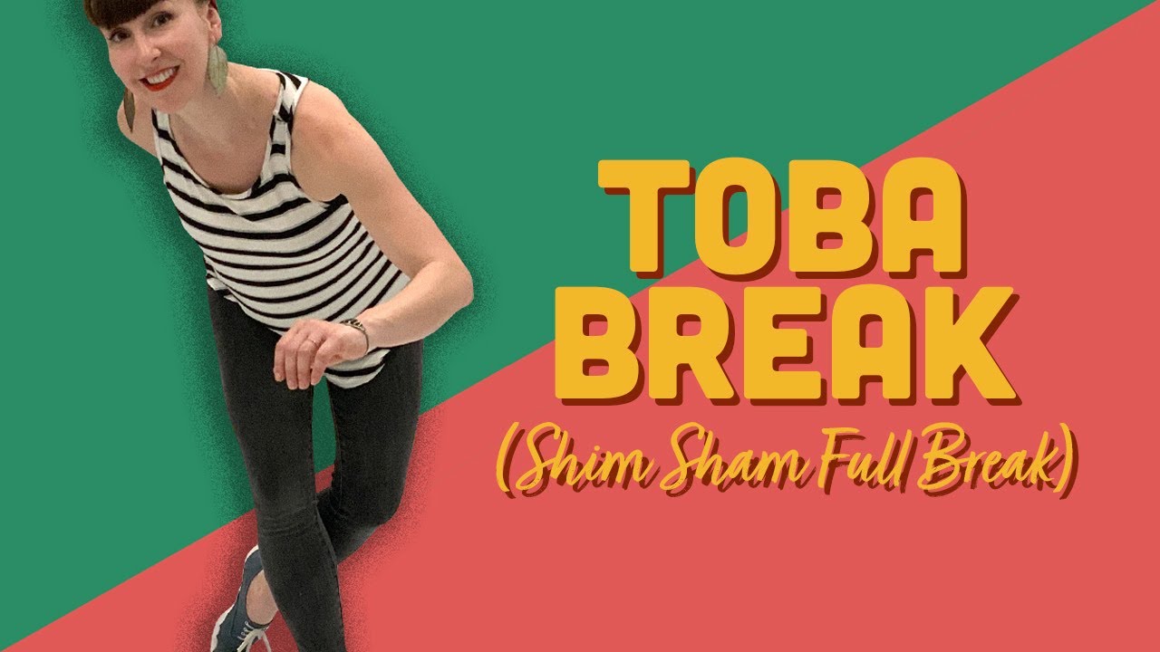 TOBA Break (Shim Sham Full Break) - Vernacular Jazz Explained for Lindy Hop and Swing Dance