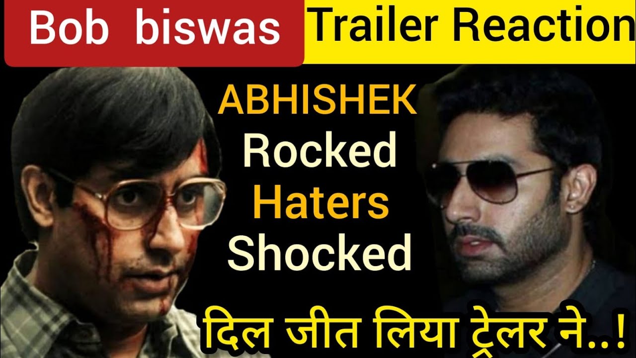 bob biswas movie | abhishek bachchan | trailer reaction | zee 5| bollywood movie