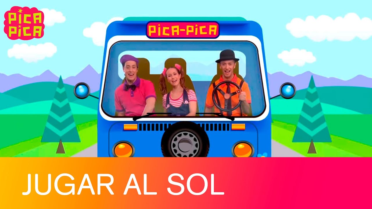 Pica-Pica - Canciones para jugar al sol (20 Minutos) COMPILADO