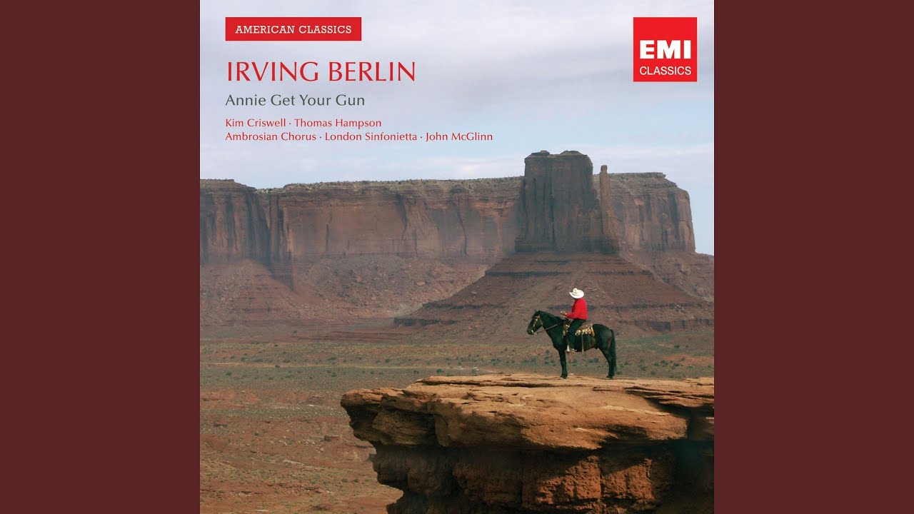 Annie Get Your Gun, Act 1: No. 1, Overture