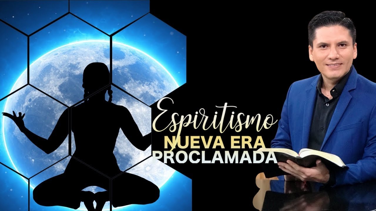 ESPIRITISMO Y LA NUEVA ERA
