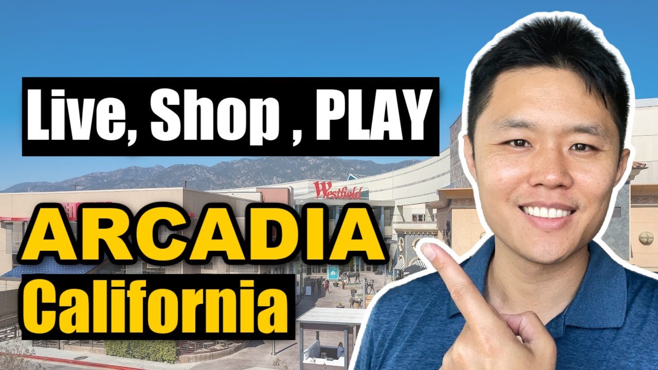 Where to Live when Moving to Arcadia California