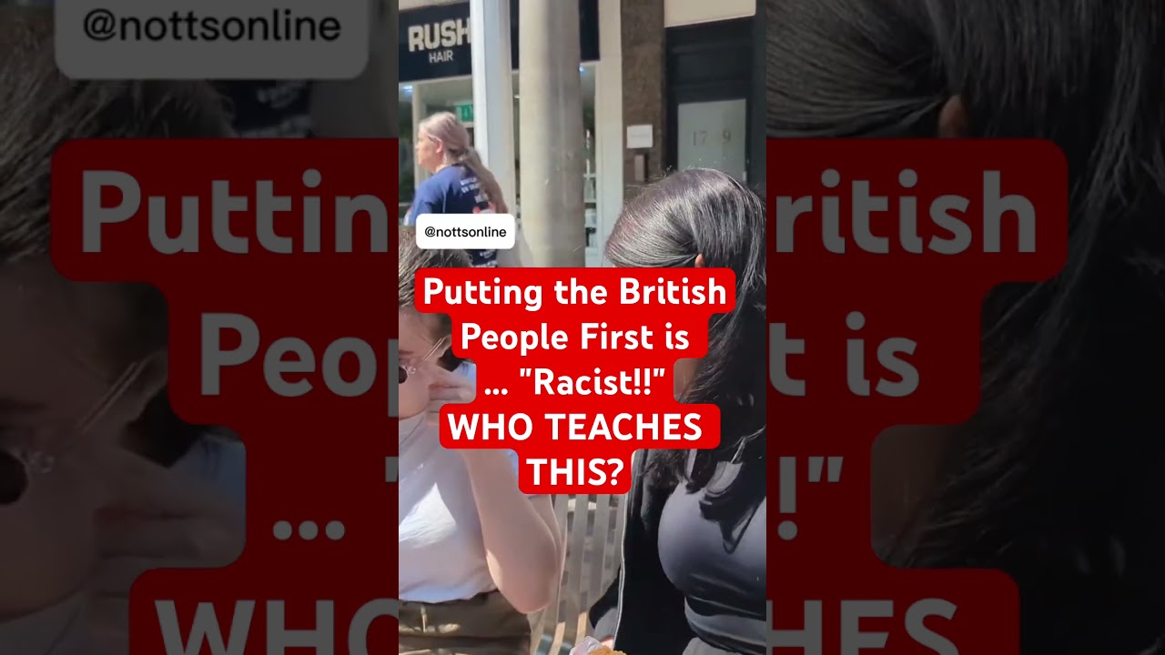 PUTTING THE BRITISH PEOPLE FIRST IS NOW #RACIST? What has happened over the years? #uk #nottingham