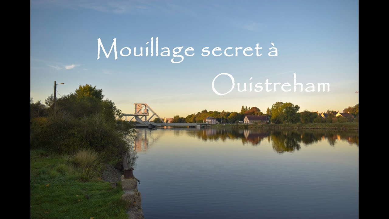 Mouillage secret à Ouistreham - Weekend ensoleillé d'automne en Normandie Octobre 2022