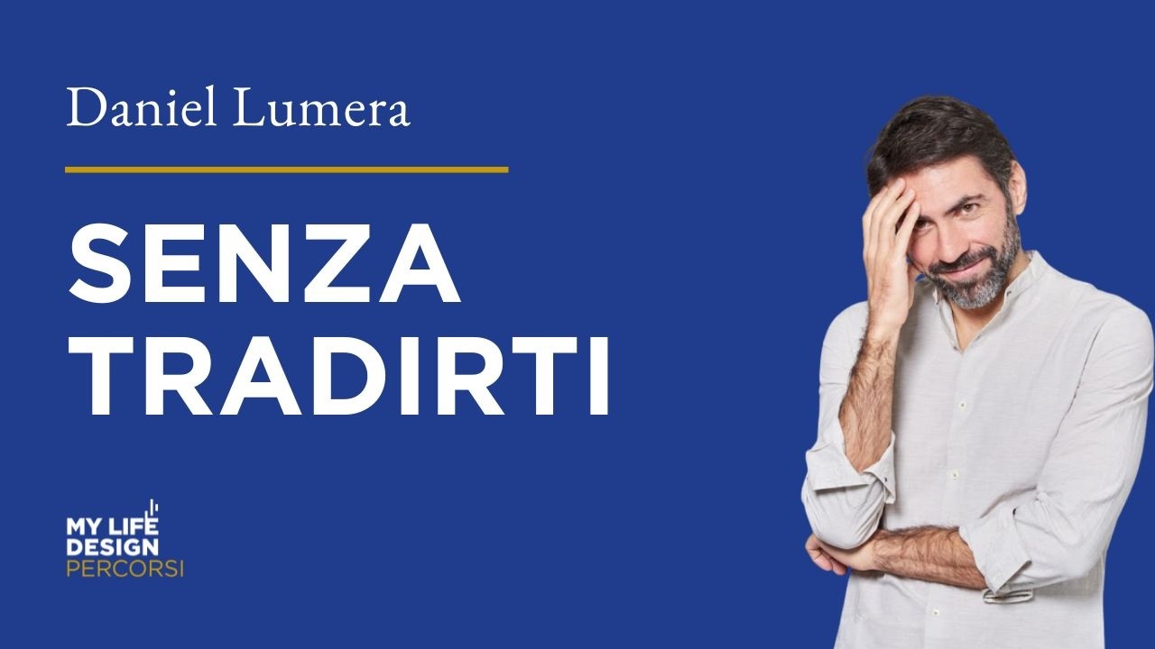 Non sei al tuo posto? Identità, Svadharma e il coraggio di non tradire te stesso con Daniel Lumera