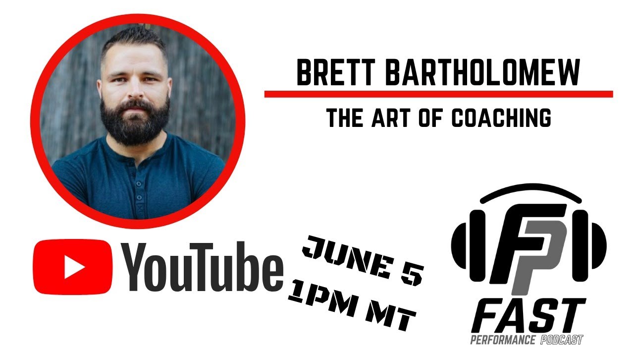 FAST Performance Podcast - Brett Bartholomew