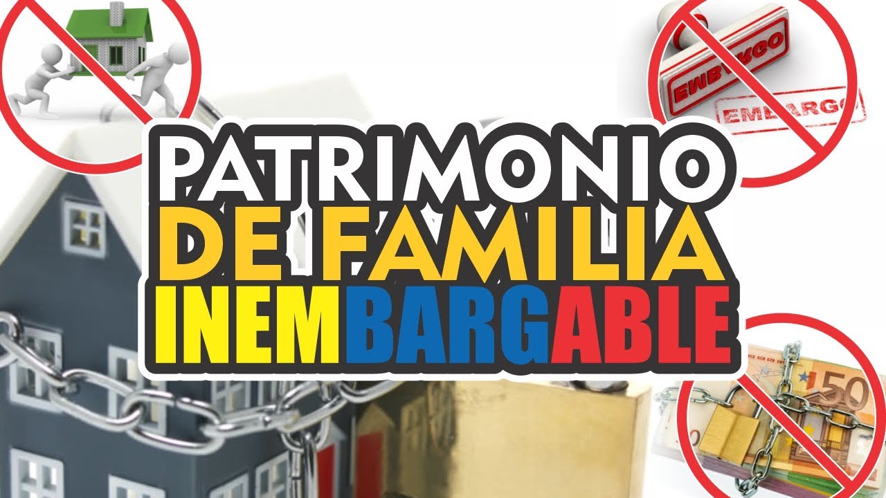 PATRIMONIO DE FAMILIA INEMBARGABLE COLOMBIA [ LEY  ]