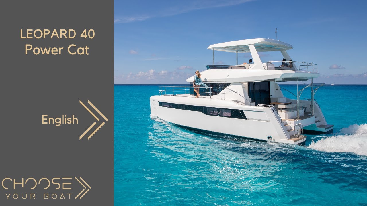 LEOPARD 40 Power Cat - Guided Tour (in English)