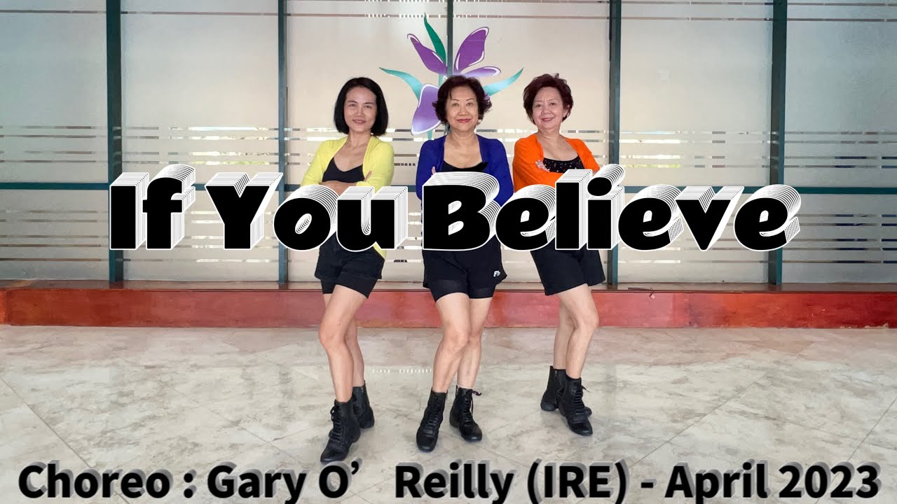 If You Believe - Gary O’Reilly (IRE) April 2023 #linedance