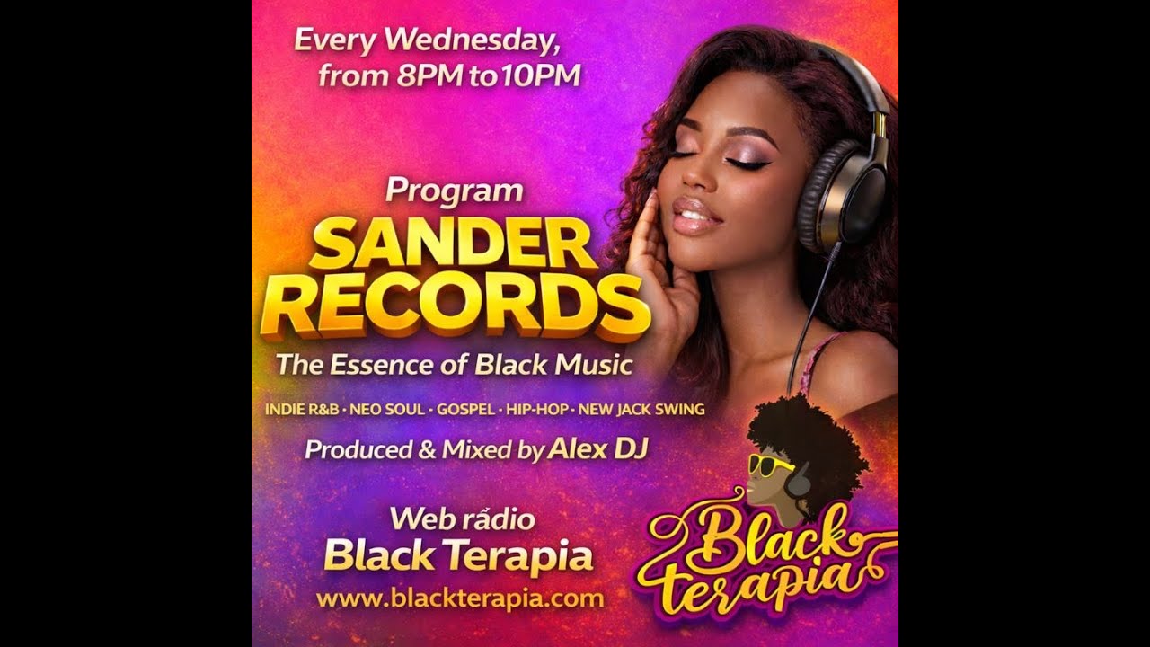 SANDER RECORDS (PREVIEW) WWW.BLACKTERAPIA.COM ** R&B / NEO SOUL / HIP-HOP / NEW JACK / GOSPEL * LIVE