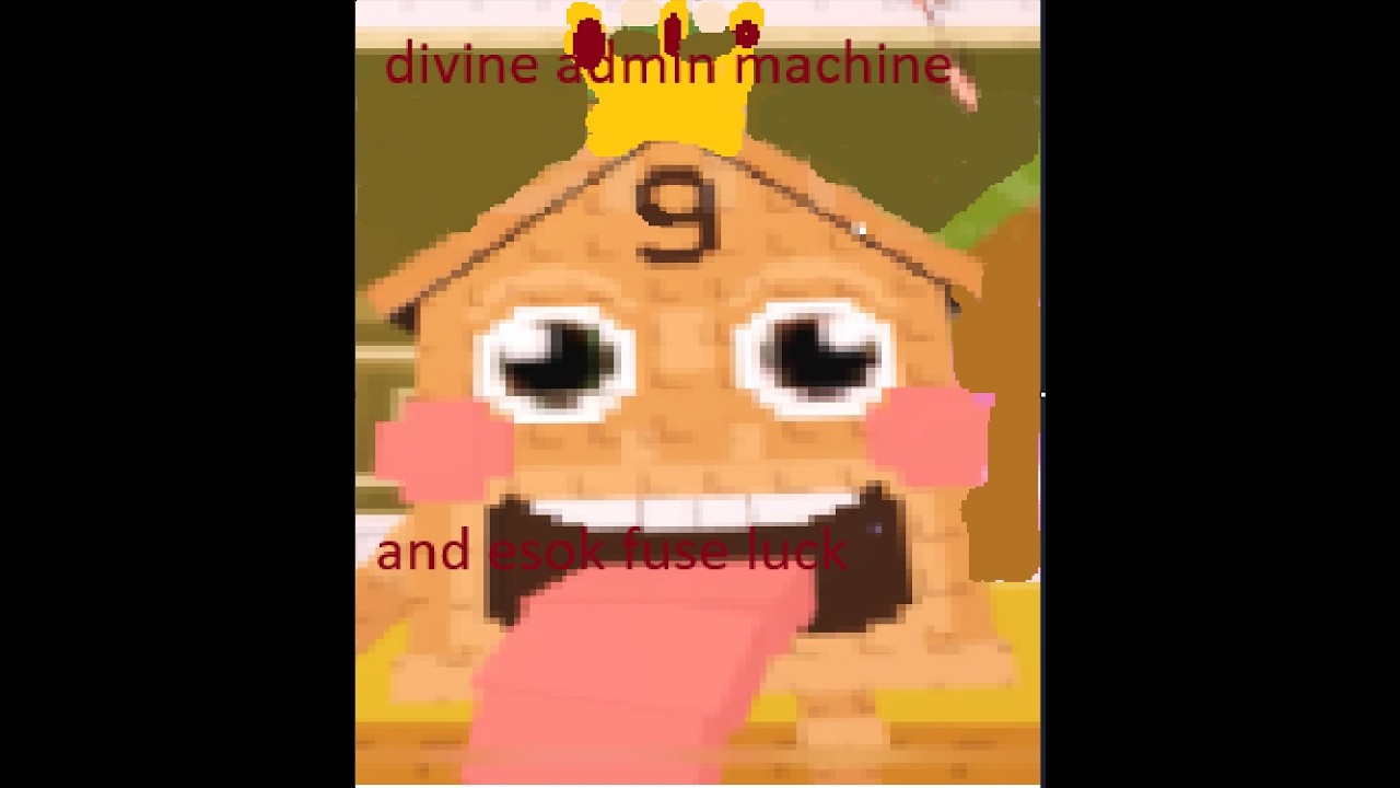 divine admin machine  and esok fuse luck