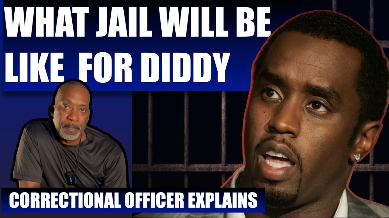 Sean 'Diddy' Combs Denied Bail A Former Correction Officer’s Insight on Jail Life
