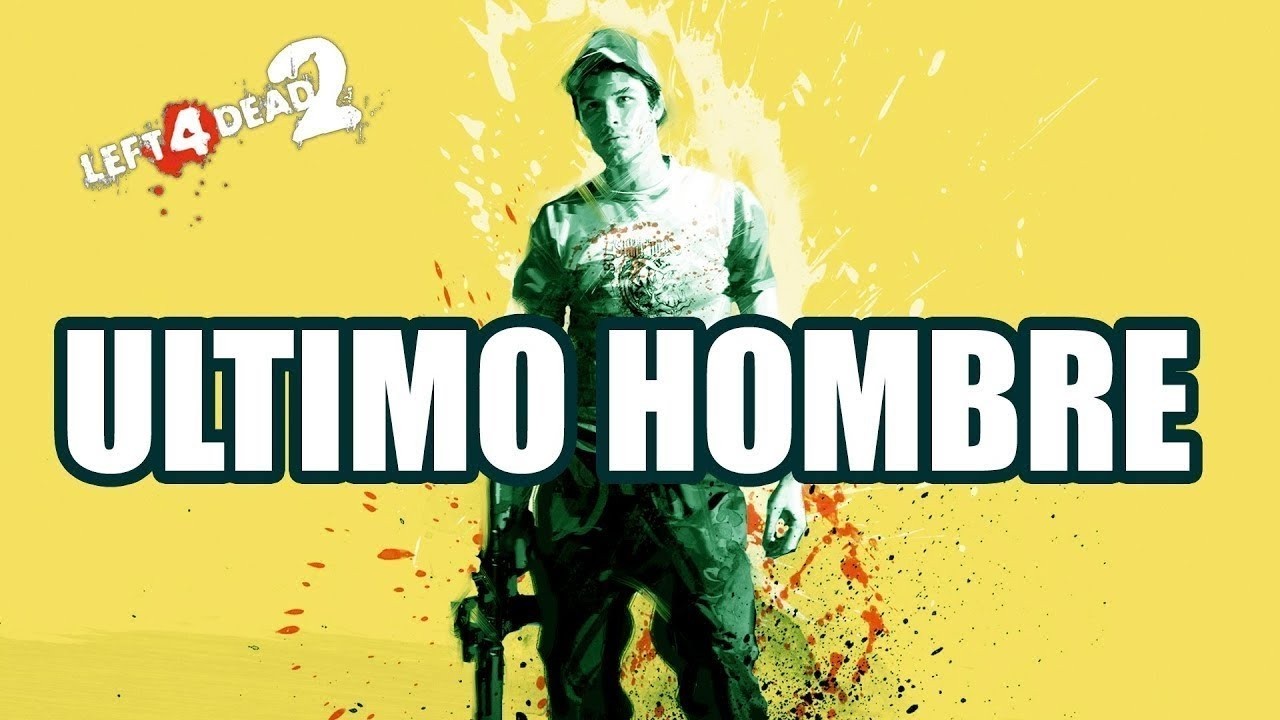 Left 4 Dead 2 PC EDITION - En Directo #LIVE MUTACION ULTIMO HOMBRE PLATICANDO UN RATO