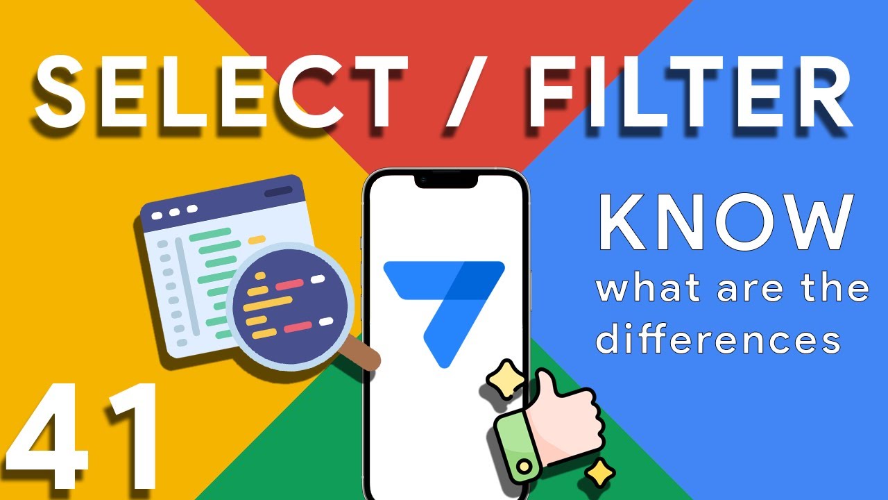 Appsheet Episode 41: What's the difference between FILTER and SELECT