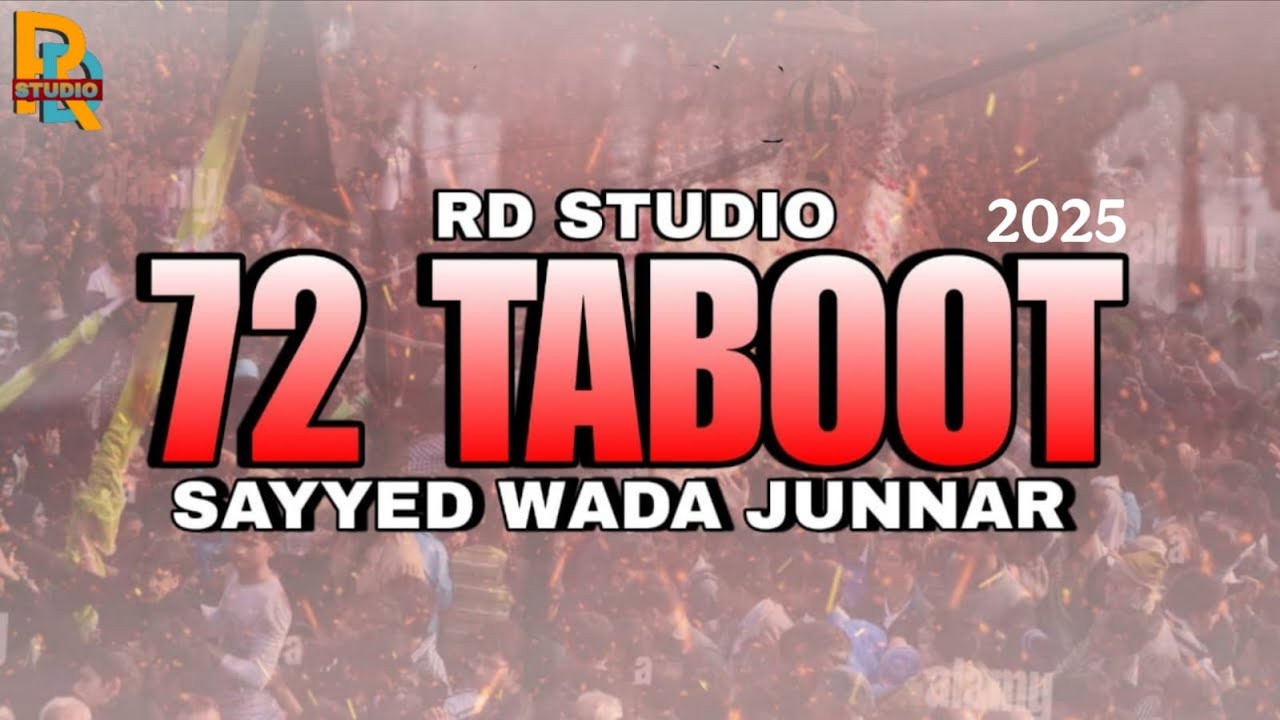 Live 72 Taboot | Sayed Wada Junnar | 26 Safar 2025 | Shabbedari | RD STUDIO