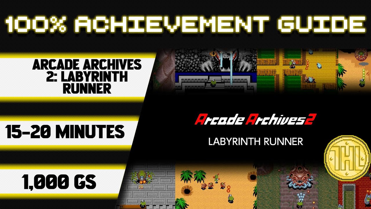 Arcade Archives 2 LABYRINTH RUNNER 100% Achievement Walkthrough * 1000GS in 15-20 Minutes *
