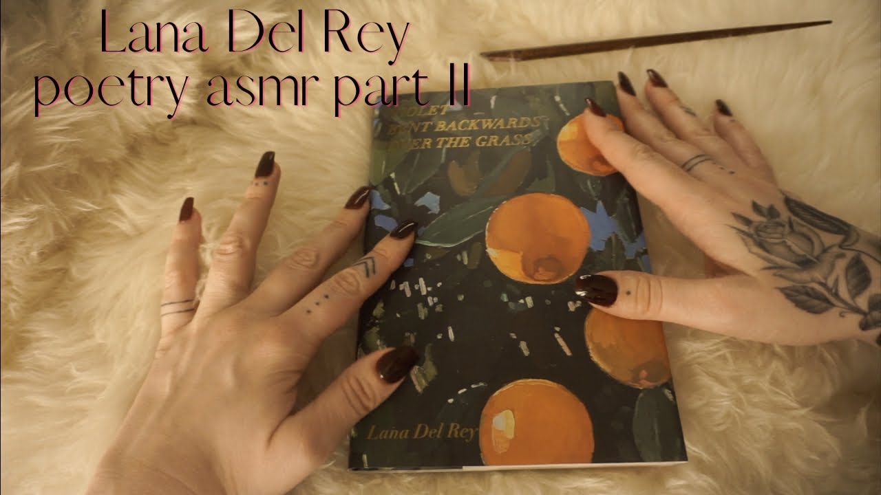 [asmr] Lana Del Rey * Crinkly Whisper * Poetry Reading * Tracing * Tapping * Page Turning
