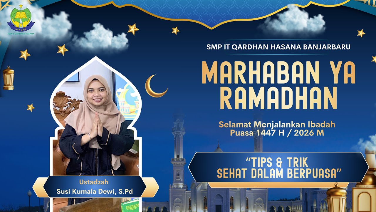 Tips & Trik Sehat Dalam Berpuasa - Ustadzah. Susi Kumala Dewi, S.Pd