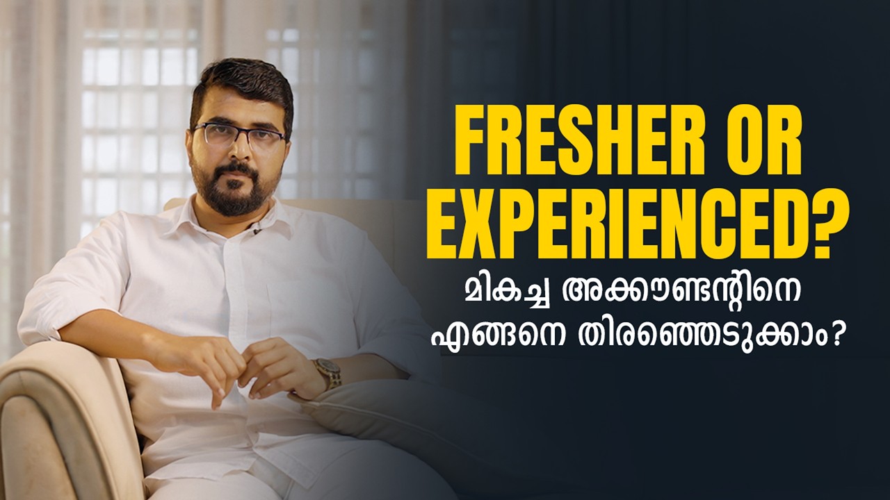 Fresher vs Experienced Accountant: Which One Should a Business Hire? | Shehas Ahamed