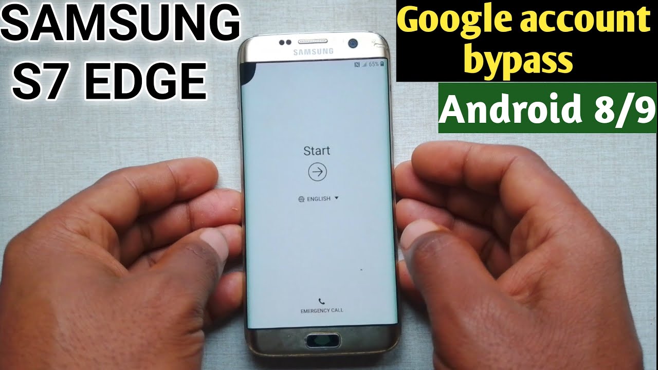 Samsung Galaxy S7 edge Frp bypass android 8/9 All methods not working #2025