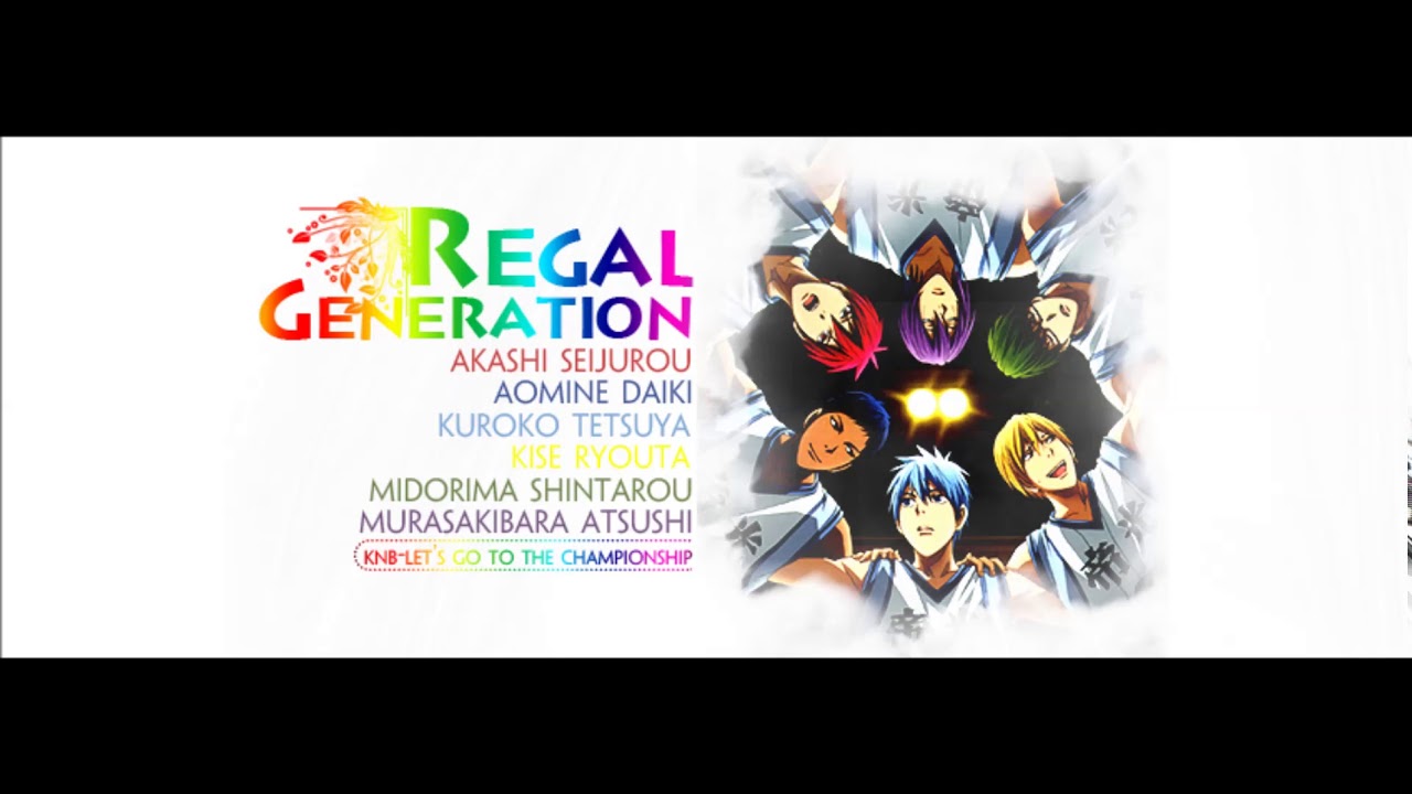 [Kuroko no Basket] [Vietsub Character Song] REGAL GENERATION - Kiseki no Sedai