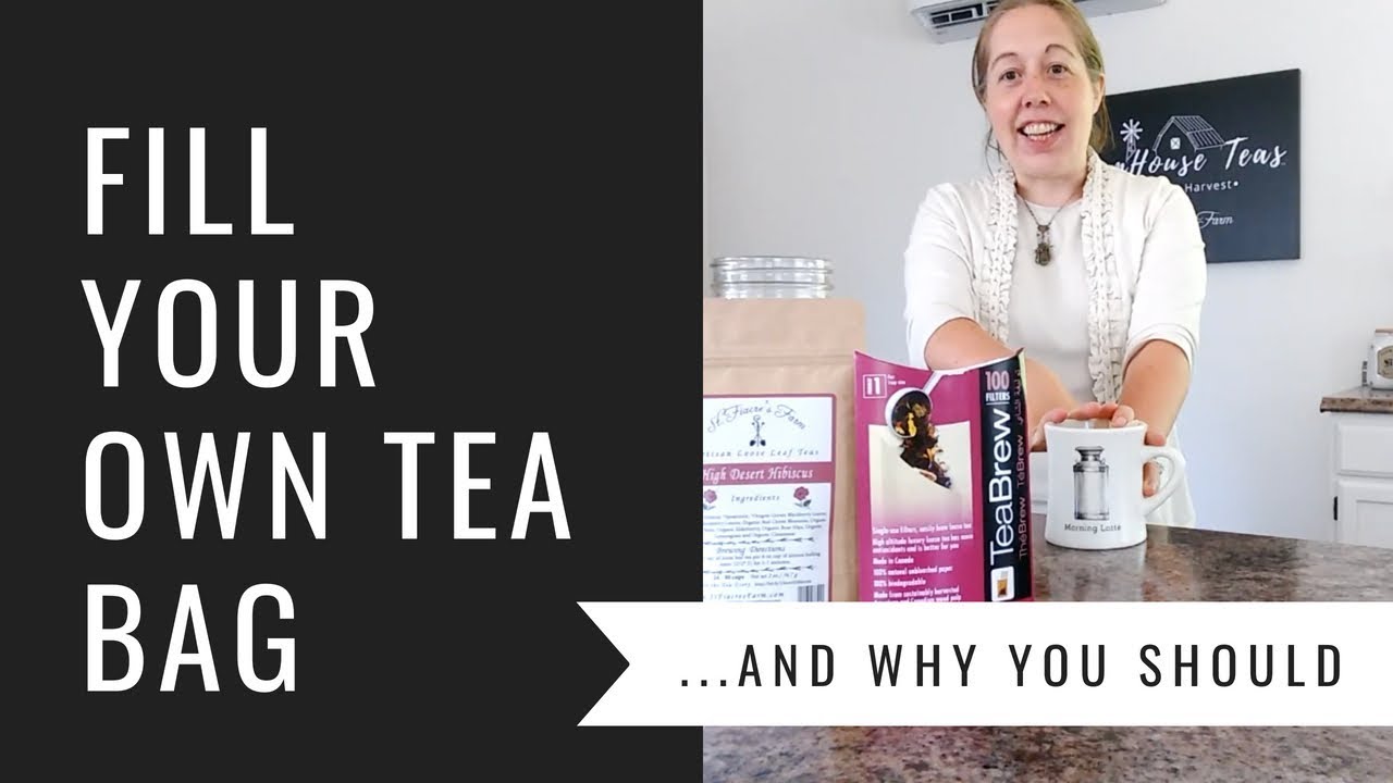 Why You Should Fill Your Own Tea Bags (and How to Do It)