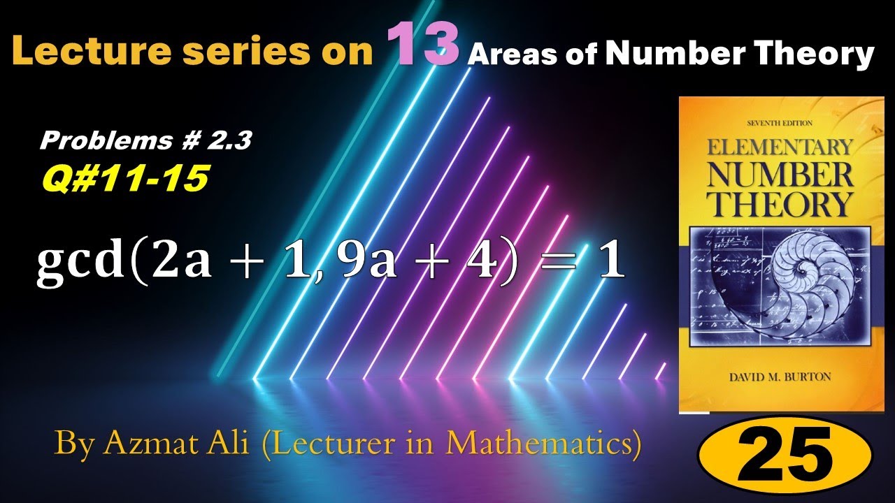 25. Problems 2.3 | Solution of question 11-15 | Elementary Number Theory | David M. Burton
