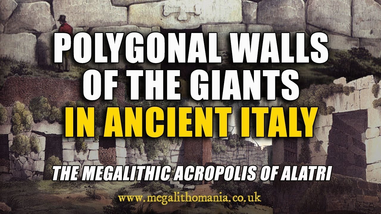 Polygonal Walls of the Giants in Ancient Italy | Alatri Megalithic Acropolis | Megalithomania