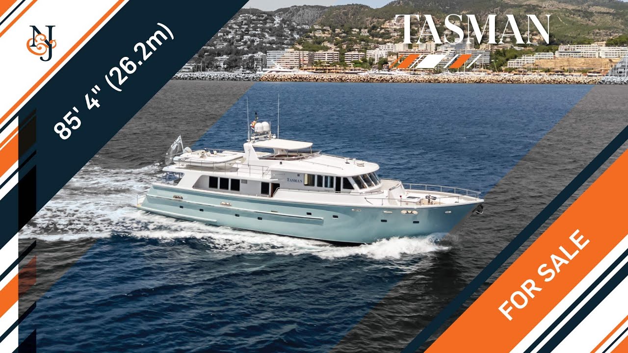 M/Y TASMAN for Sale | 85' 4