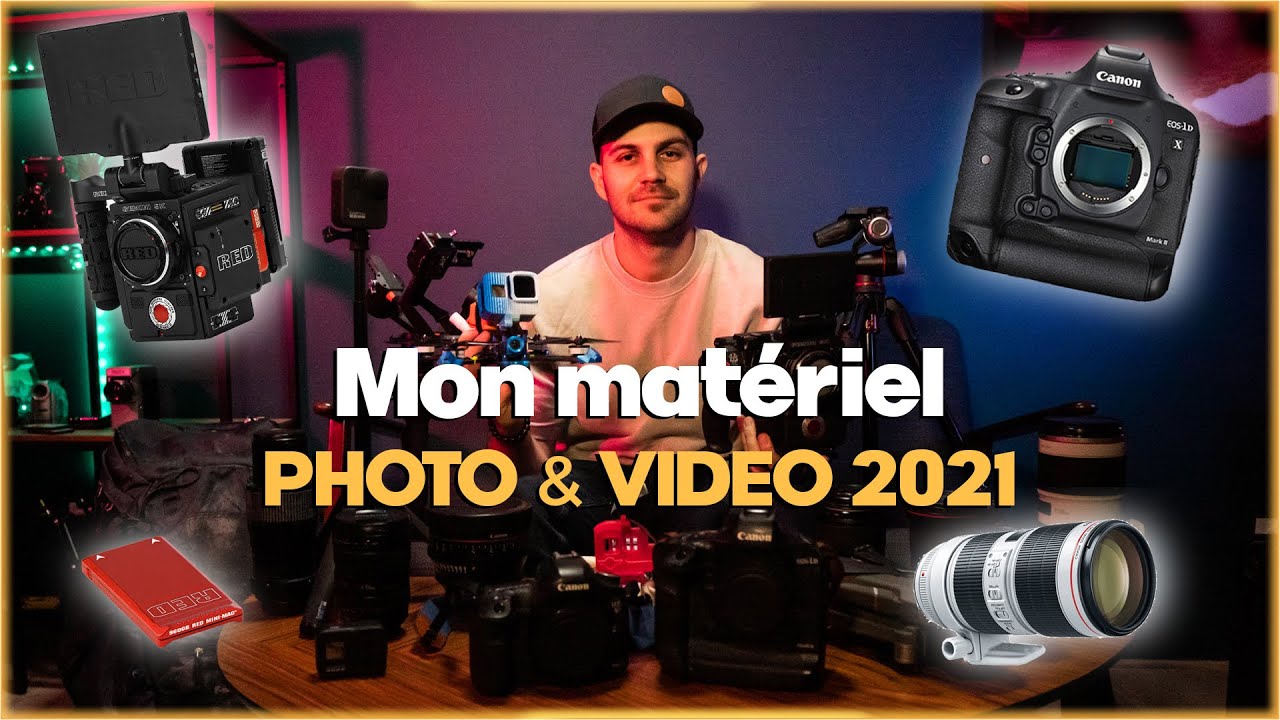 Tout mon MAT&Eacute;RIEL Photo & Vid&eacute;o indispensable !