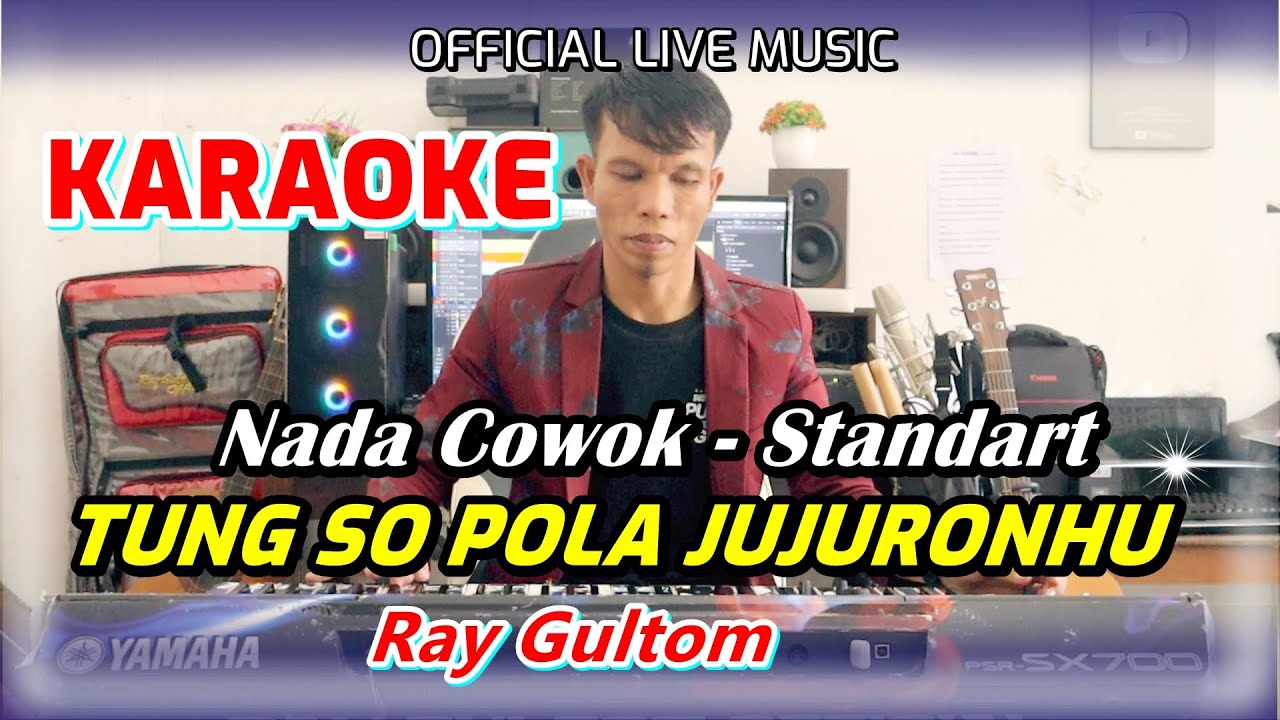 KARAOKE TUNG SO POLA JUJURHONHU - NADA COWOK
