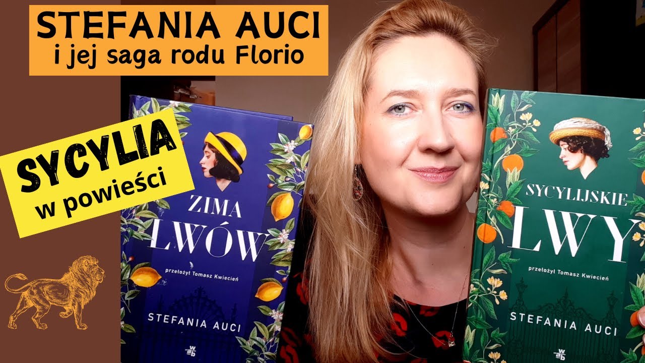 Stefania Auci | Sycylijskie lwy i Zima lw&oacute;w 🦁 | SYCYLIA / WŁOCHY w powieści