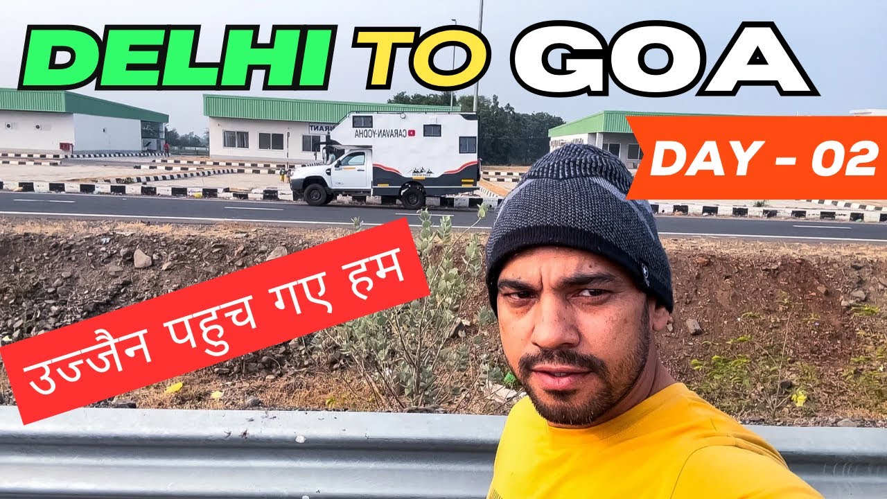 Delhi To Goa by Road - Day 02 | Campervan | Caravan | RV Campervan #rv #motorhome #caravanyodha