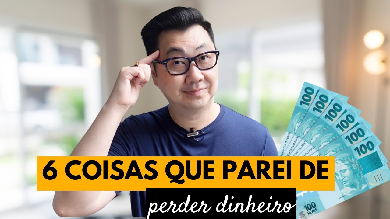 6 COISAS QUE EU NÃO PERCO DINHEIRO POR CAUSA DO MINIMALISMO