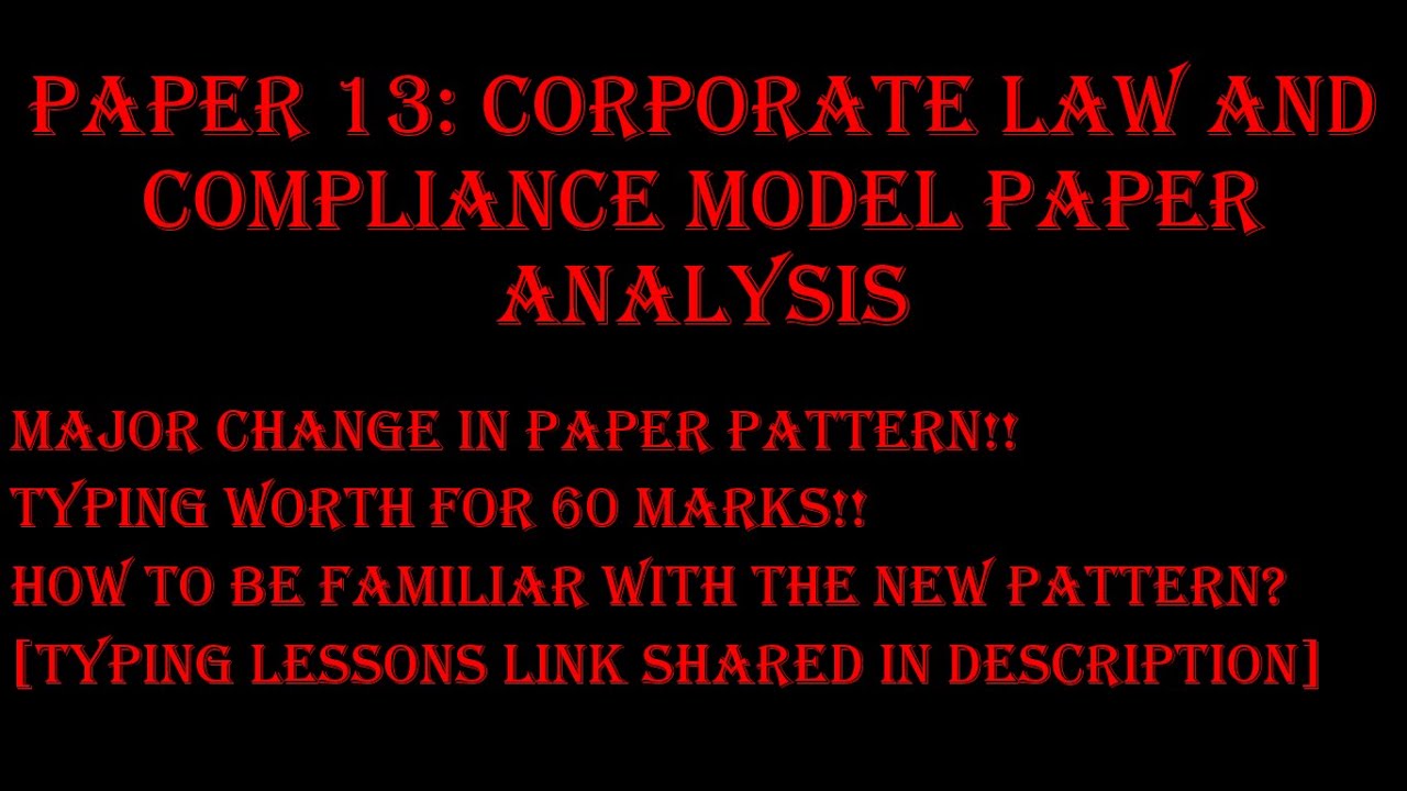 CMA final online pattern | Paper 13 - Corporate Laws and Compliance analysis in English