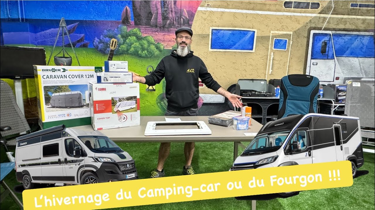 Tout savoir sur l’hivernage de ton Camping-car où Fourgon aménagé!!!