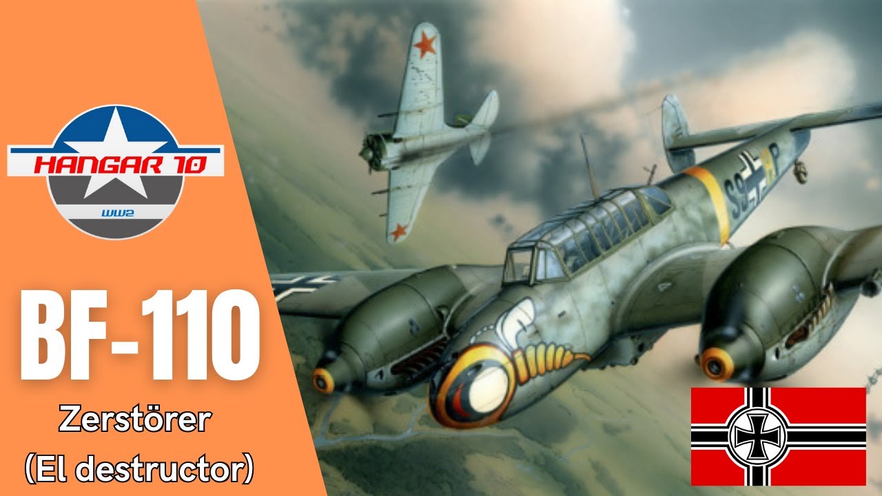 Messerschmitt Bf 110 Zerstörer | Destructor alemán de la Segunda Guerra Mundial