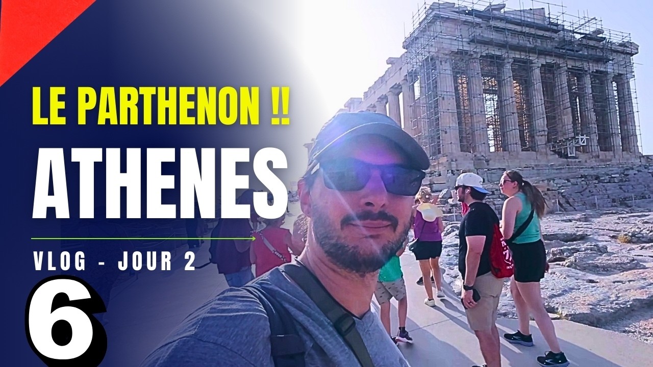 🏛️ À la Rencontre du Parthénon : Une Exploration Fascinante de l’Acropole | ATHENES 2024
