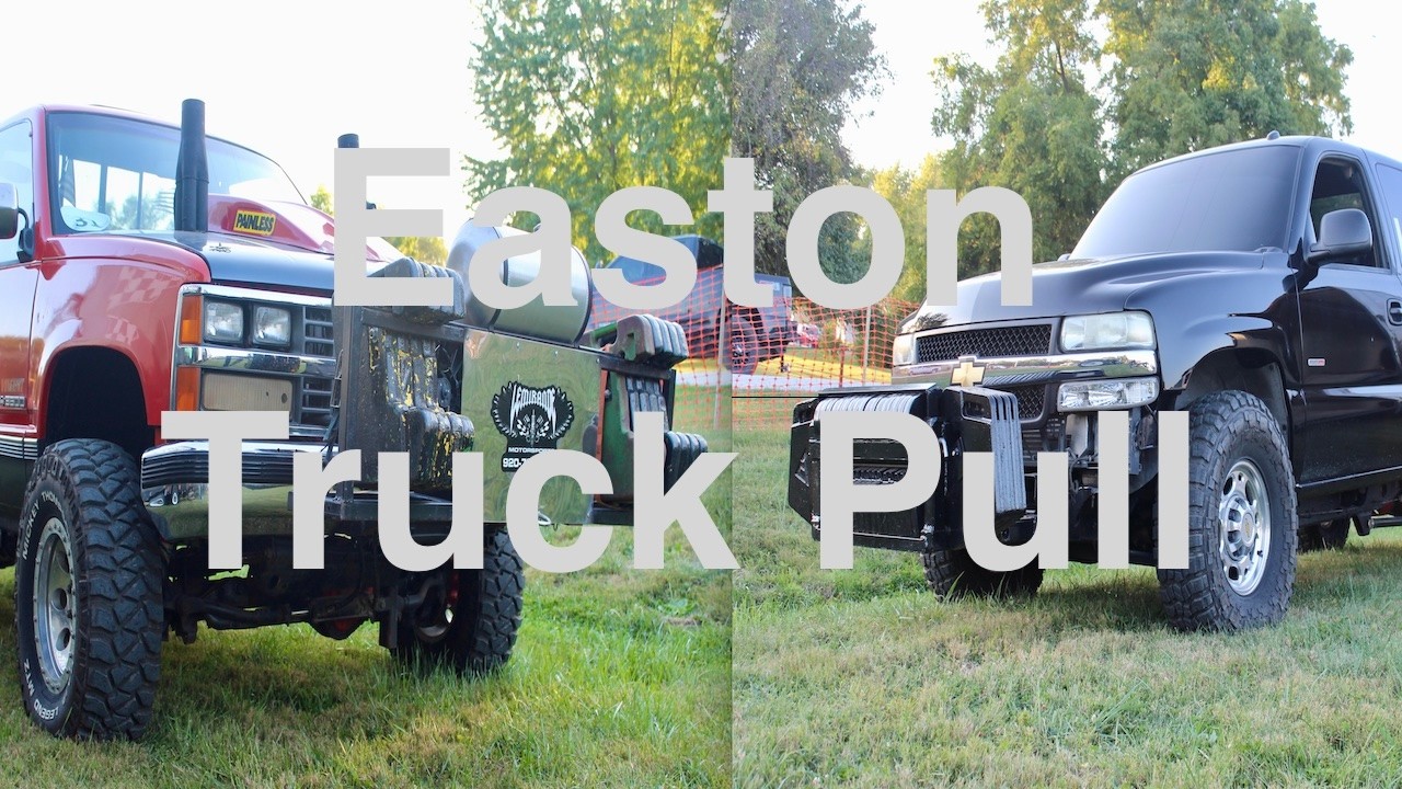 Easton Truck Pull