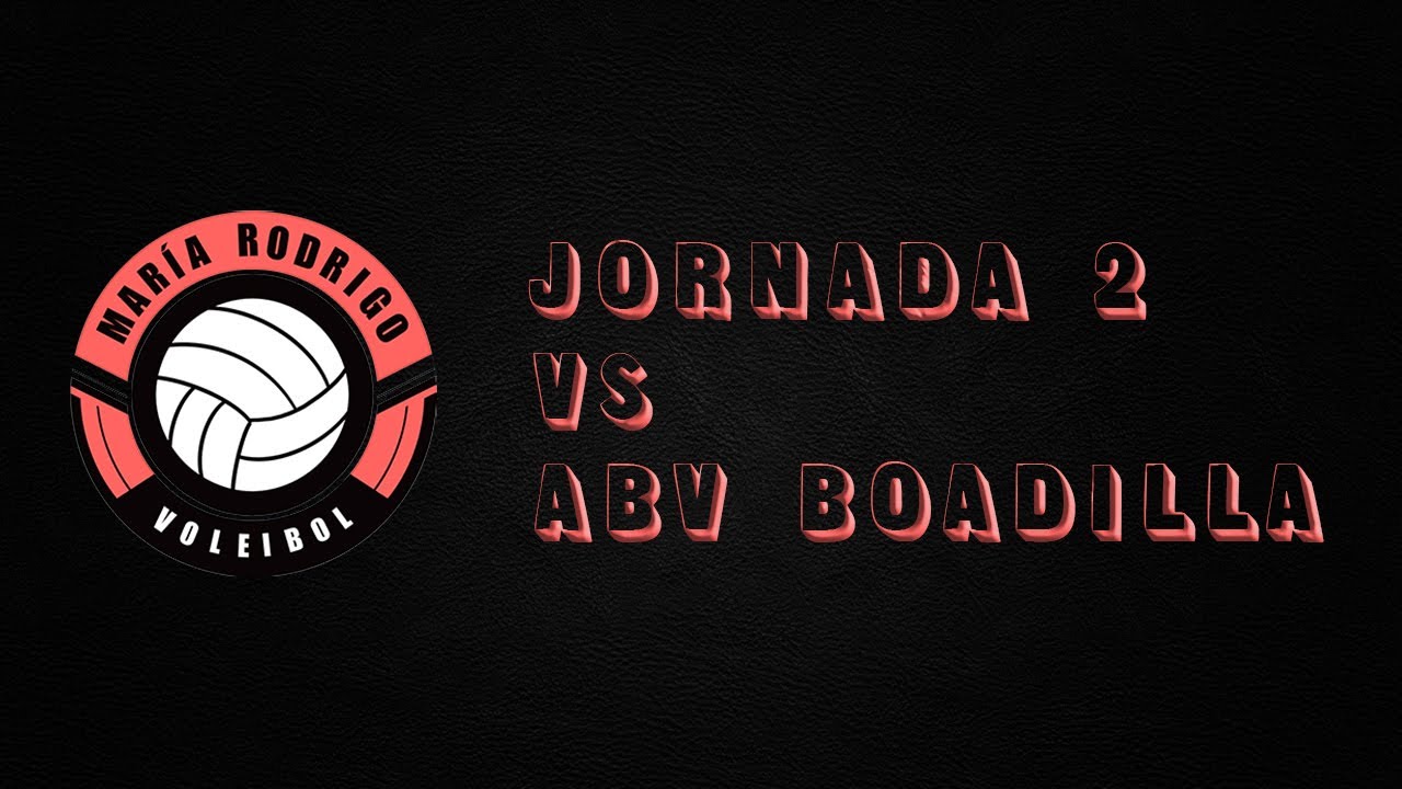 MARÍA RODRIGO - ABV BOADILLA PROMESAS | JORNADA 2 | T25 - 26 | SENIOR MASC 1ª DIVISIÓN AUT. ZONAL