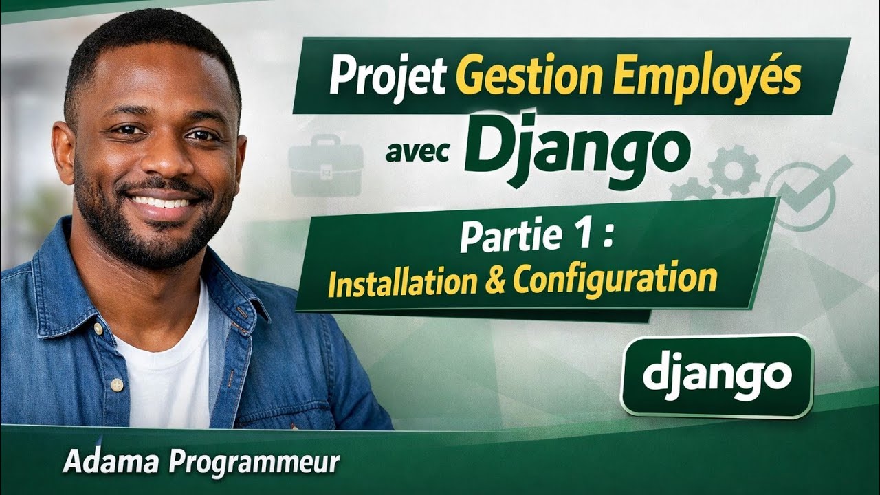 Projet Gestion Employés avec Django – Partie 1 : Installation et Configuration
