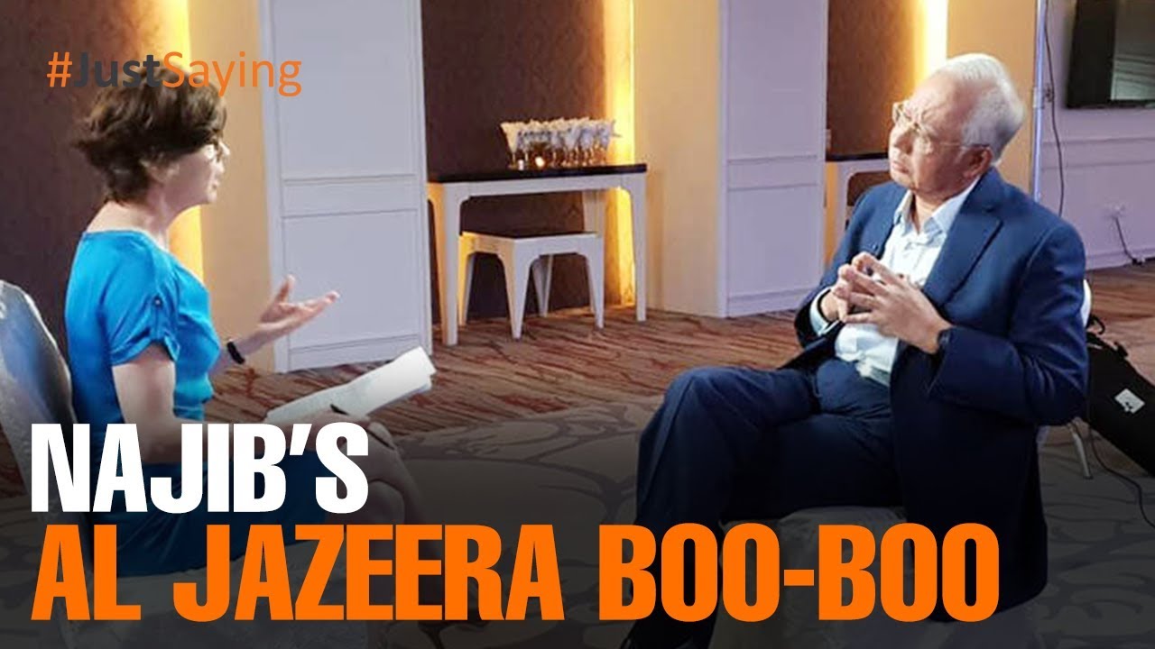 #JUSTSAYING: Najib&rsquo;s Al Jazeera boo-boo