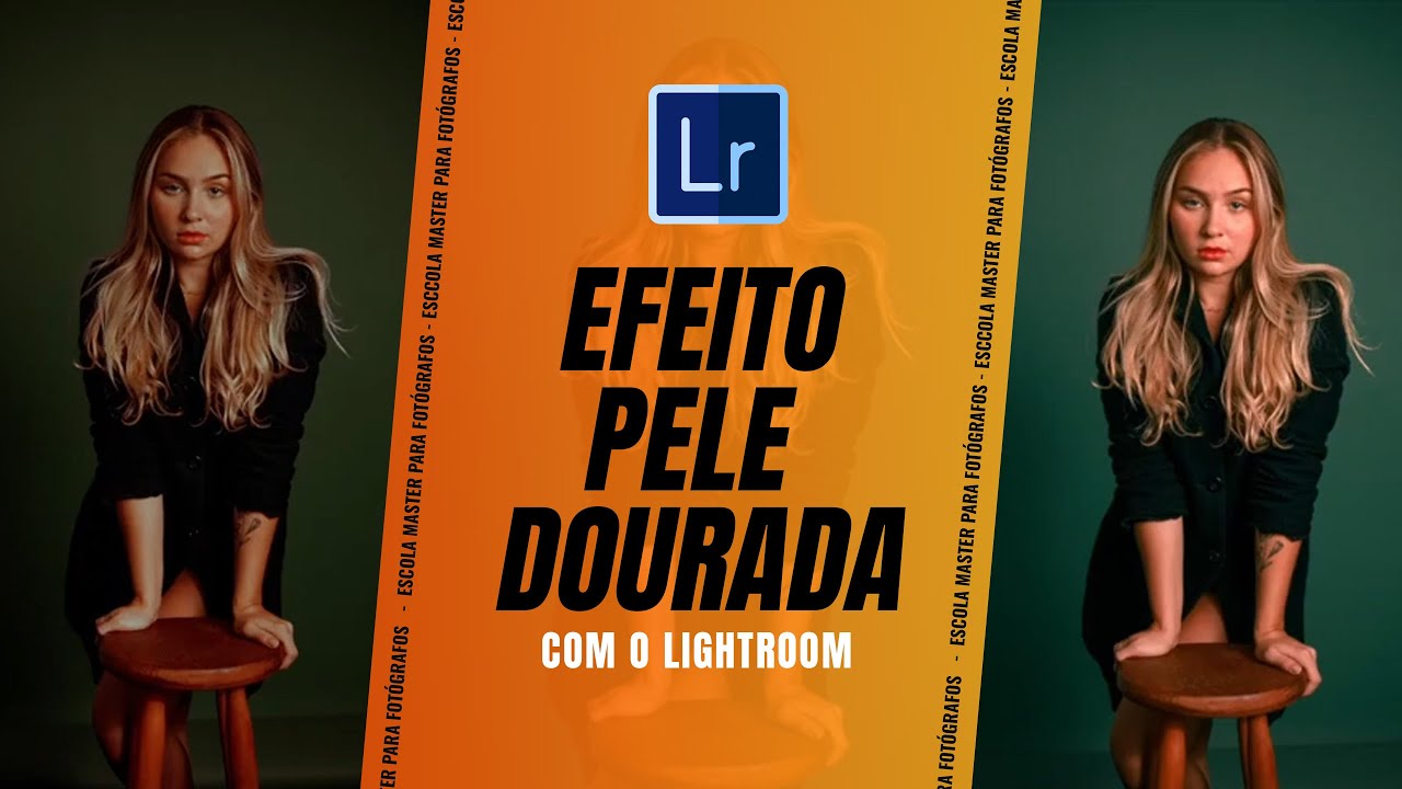 COMO FAZER A PELE DOURADA NO LIGHTROOM